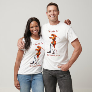 Take Me To Your Leader T-shirt