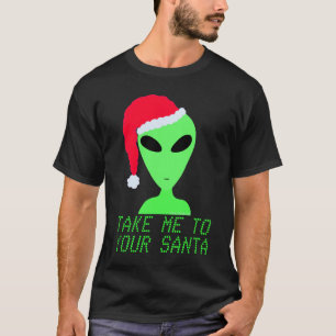 Take Me To Your Santa Fashion Funny Christmas T-Shirt