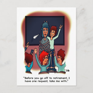 Take Me With Retirement Postcard