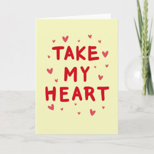 Take My Heart Bold Love Card