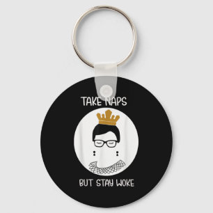 Take Naps But Stay-woke Gift Key Ring