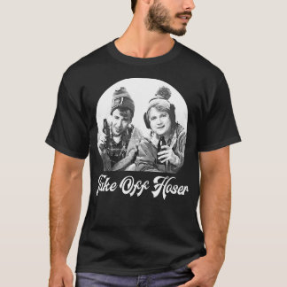 Take Off Hoser Strange Brew T-Shirt