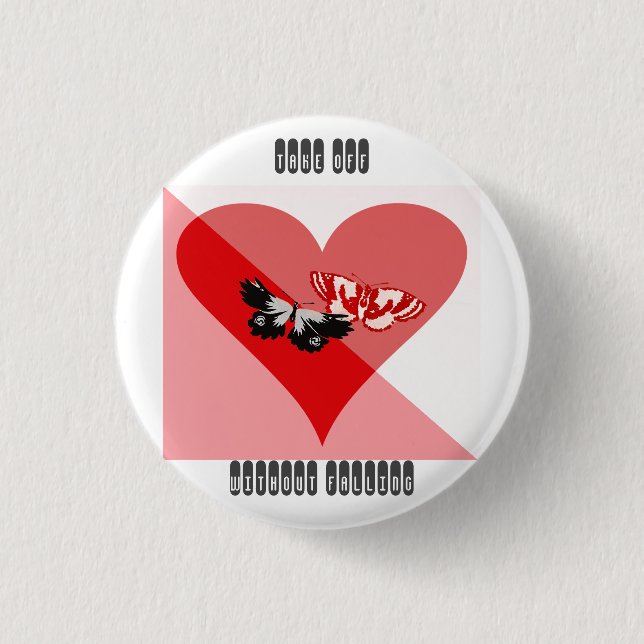 Take Off Without Falling Heart Valentine's Day 3 Cm Round Badge (Front)