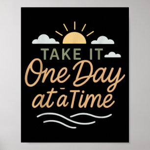 Take One Day At A Time Mental Health Calm Poster