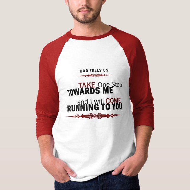 Take One Step Towards Me T-Shirt (Front)