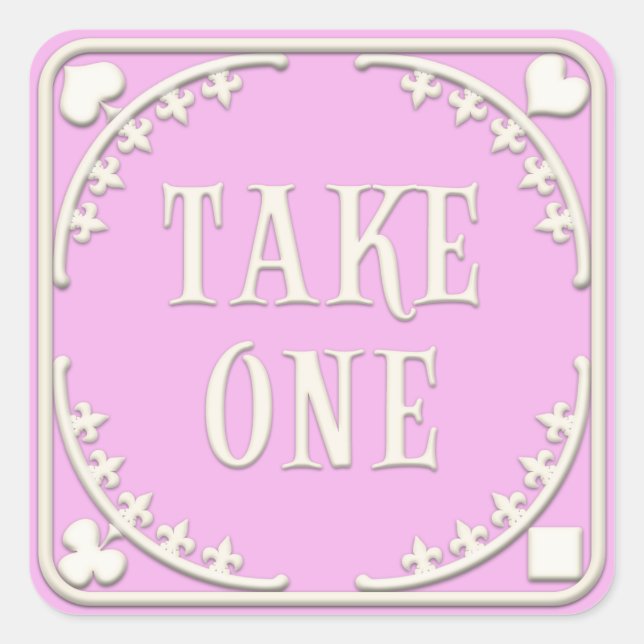"Take One" Wonderland Tea Party Whimsical Pink Square Sticker (Front)