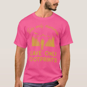 Take Only Memories Leave Only Footprints Hiking Gi T-Shirt