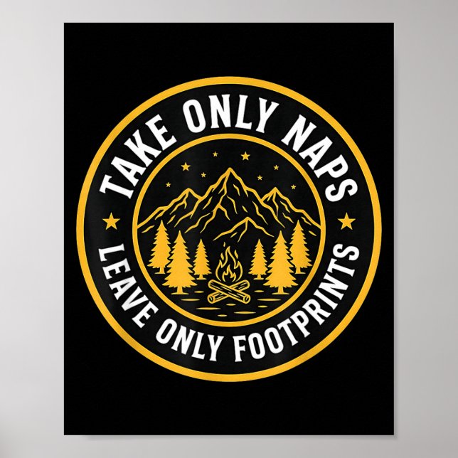 Take only naps leave only footprints funny camping poster (Front)