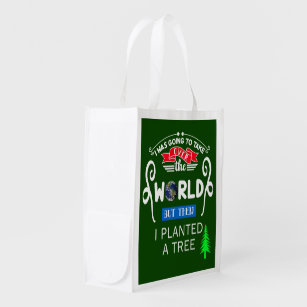 Take Over The World Planted a Tree Reusable Grocery Bag
