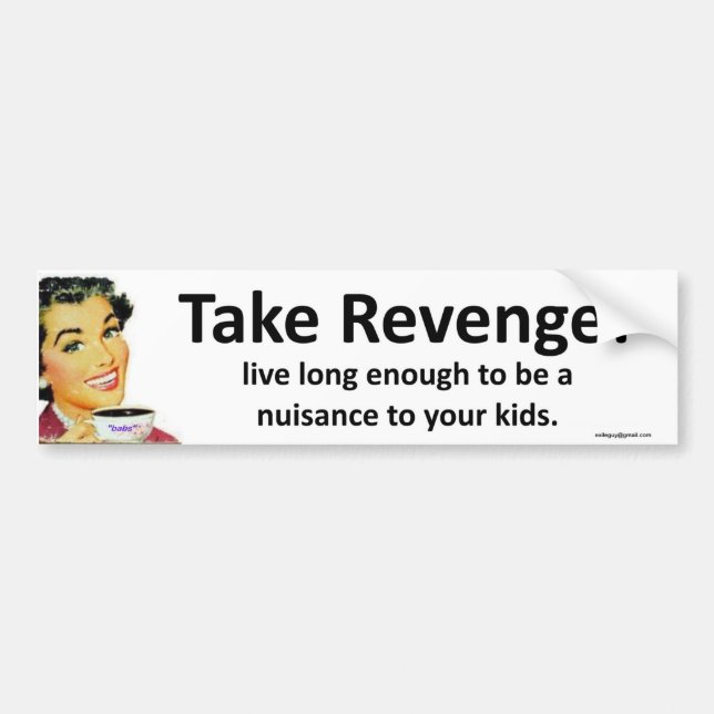 take revenge! bumper sticker (Front)
