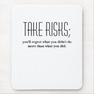 take risks mouse mat