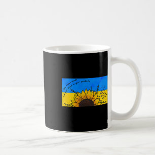 Take Sunflower Seeds Put In Pockets I Stand With U Coffee Mug