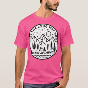 Take The Long Way Home T-Shirt