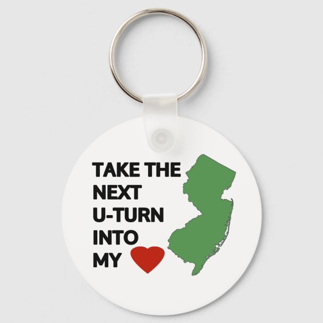 Take the next U-turn into my heart Key Ring (Front)