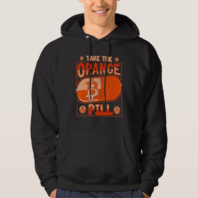 Take The Orange Pill Bitcoin Btc Cryptocurrency Bl Hoodie (Front)