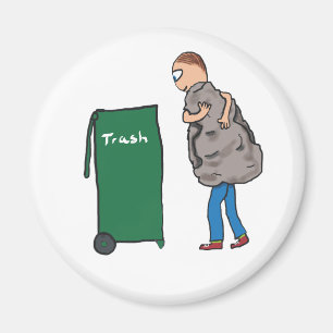 Take The Rubbish Out Magnet