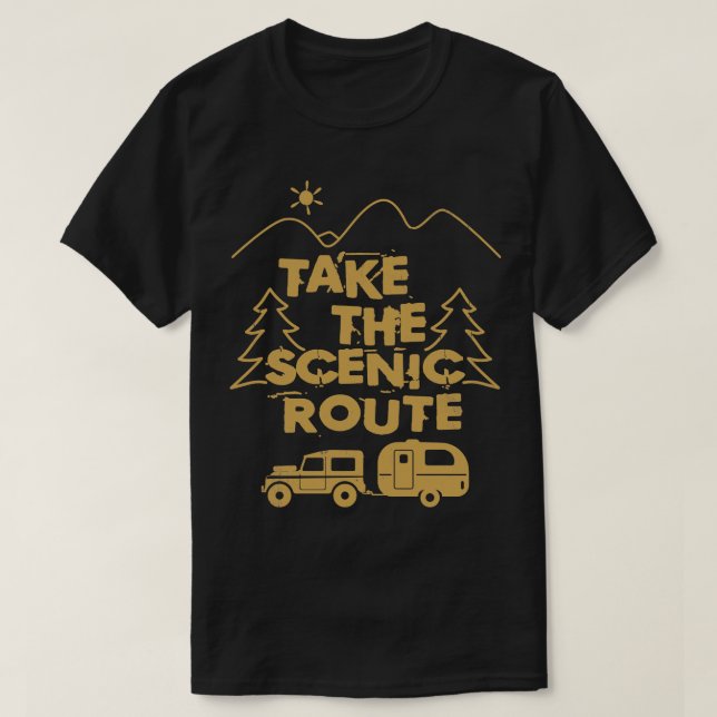 Take the Scenic Route 4x4 SUV 1 T-Shirt (Design Front)