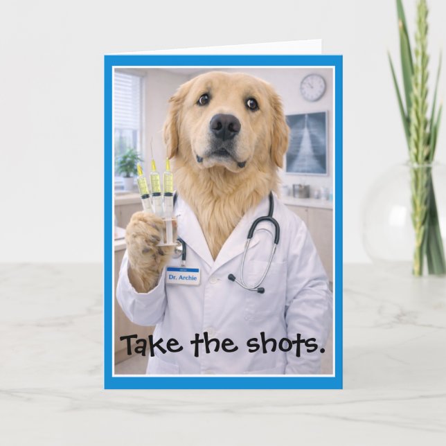 Take the Shots Get Well Card T-2 (Front)