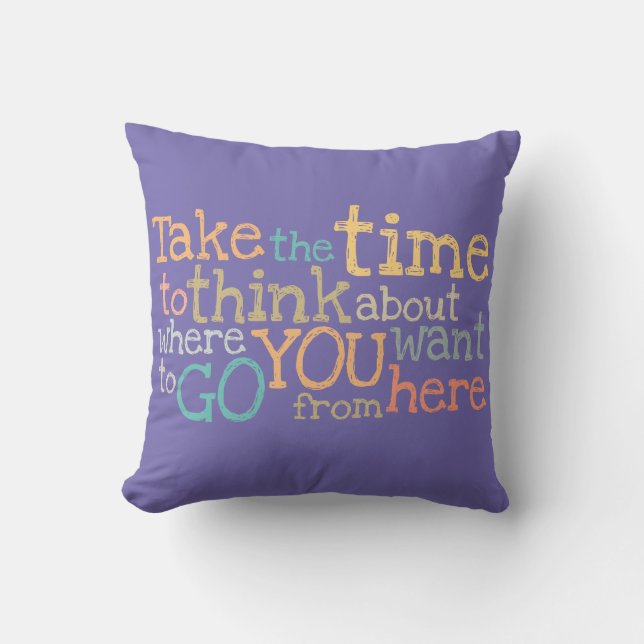 "Take the time" Cushion (Front)