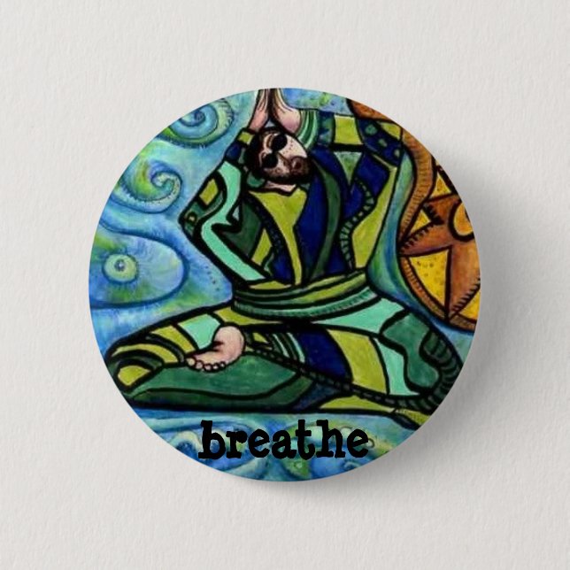 Take the time to breathe 6 cm round badge (Front)