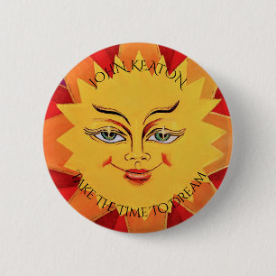 Take The Time To Dream Button