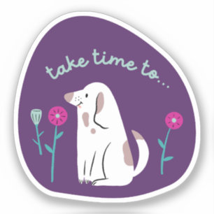 "take time" cute dog illustrated purple turquoise