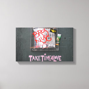 Take Time For Love NYC Photography Graffiti Canvas Print
