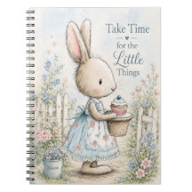 Take Time for the Little Things Bunny