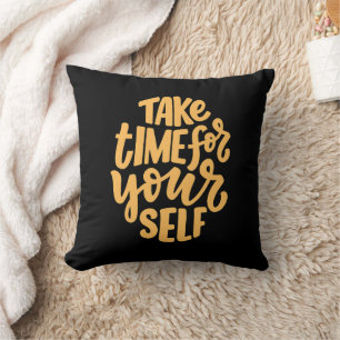 Take Time For Yourself Inspiration Cushion