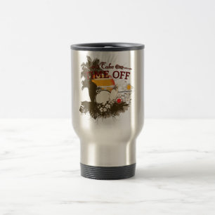 Take Time Off 15 oz Travel/Commuter Mug