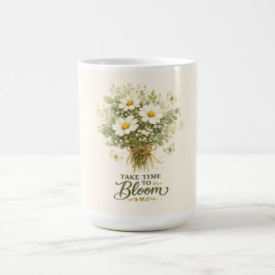 Take Time to Bloom Bouquet Design Coffee Mug