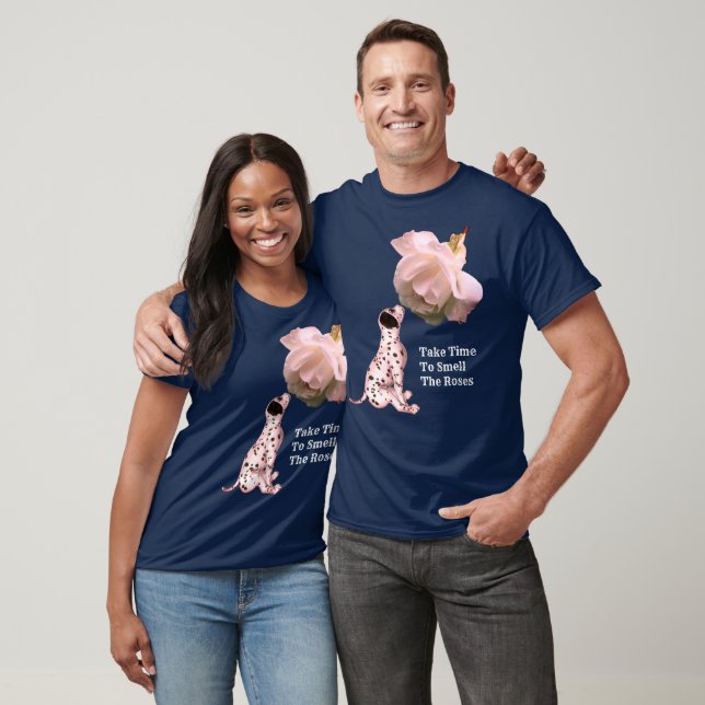 Take Time To Smell Roses Puppy Rose Inspirational  T-Shirt (Unisex)