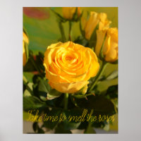 Take time to smell the yellow rose custom photo