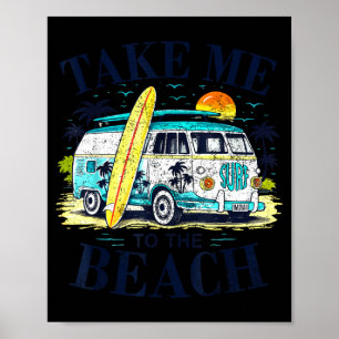 Take to the beach surf summer travel vacation poster