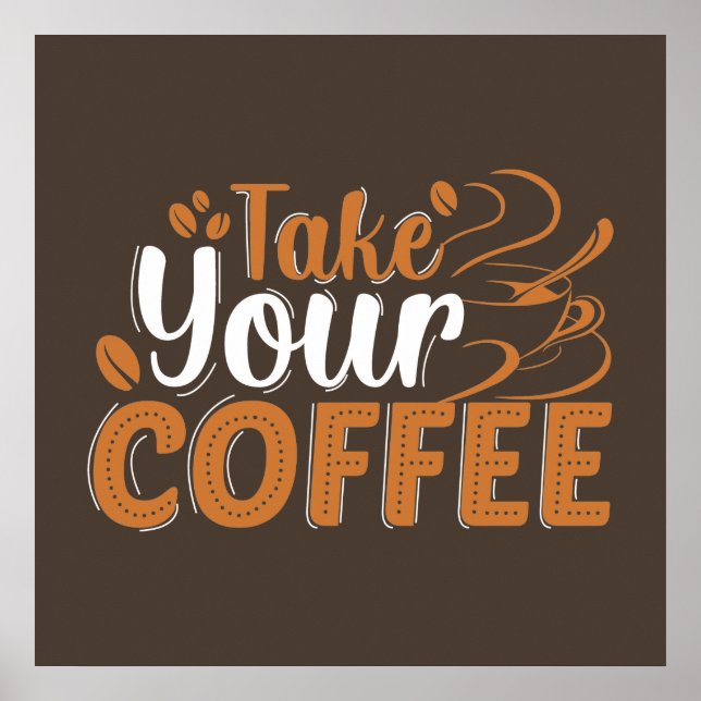 Take You Coffee Poster (Front)