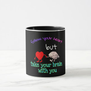 taKE YOUR BRAIN Classic Mug, 11 oz Mug