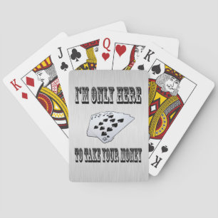 Take Your Money Playing Cards