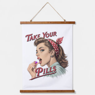 Take Your Pills Hanging Tapestry