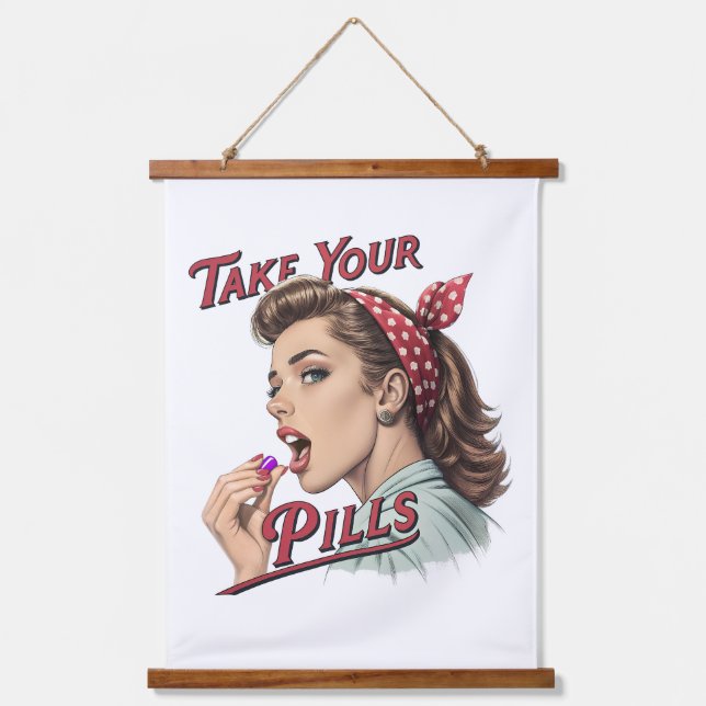 Take Your Pills Hanging Tapestry (Front)