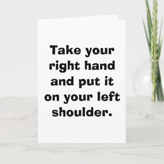 Take your right hand and put it on your left sh... card