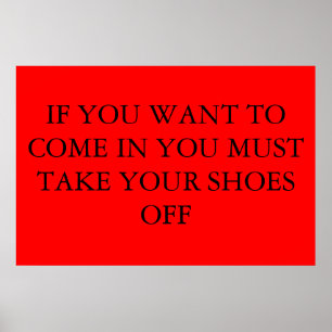 take your shoes off poster