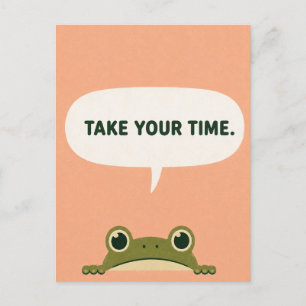 Take Your Time Funny Frog Humour Postcard
