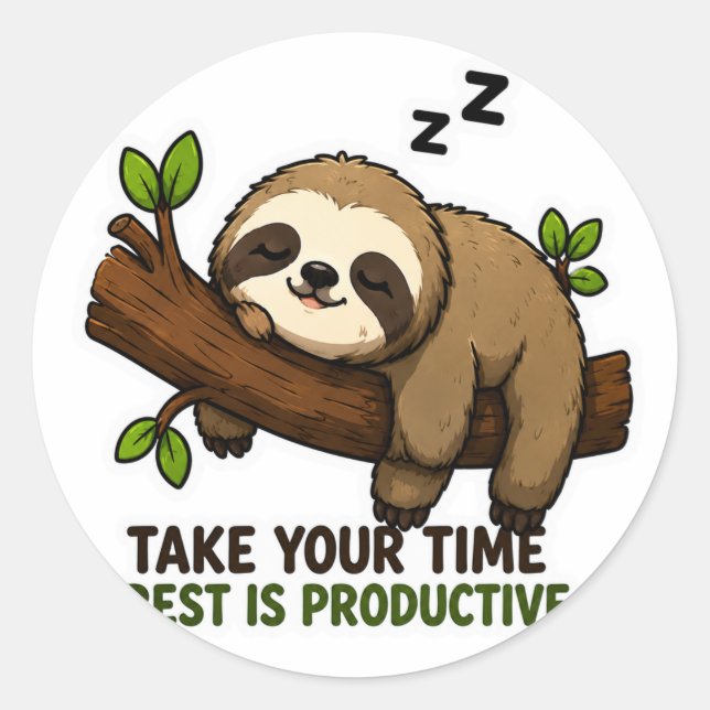TAKE YOUR TIME REST IS PRODUCTIVE SLOTH STICKER (Front)