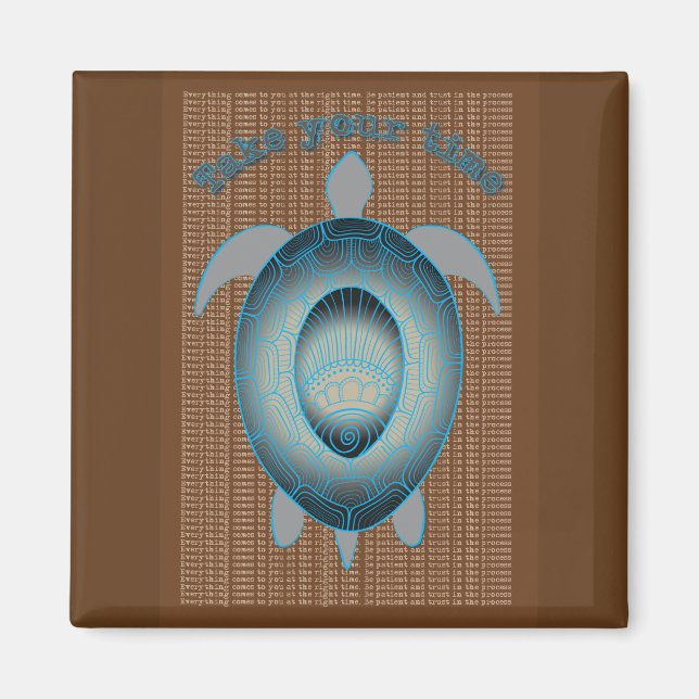 Take your time turtle motivational quote magnet (Front)