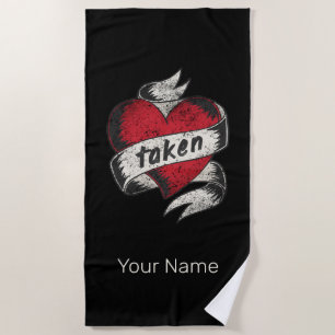 Taken And In Love Vintage Tattoo Heart Engagement Beach Towel