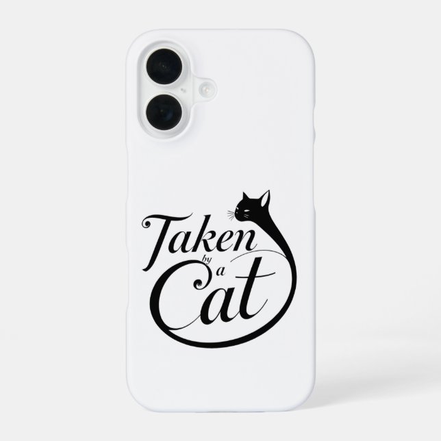 Taken by a Cat ,Minimal  Typography Design iPhone 16 Case (Back)