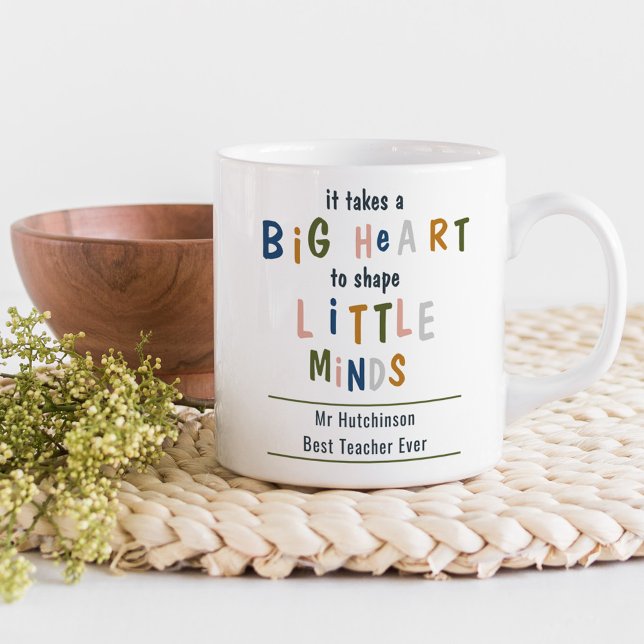 Takes a Big Heart Fun Typography Personalised Coffee Mug (Teacher Gift mug with muted color lettering .. takes a big heart to shape little minds)