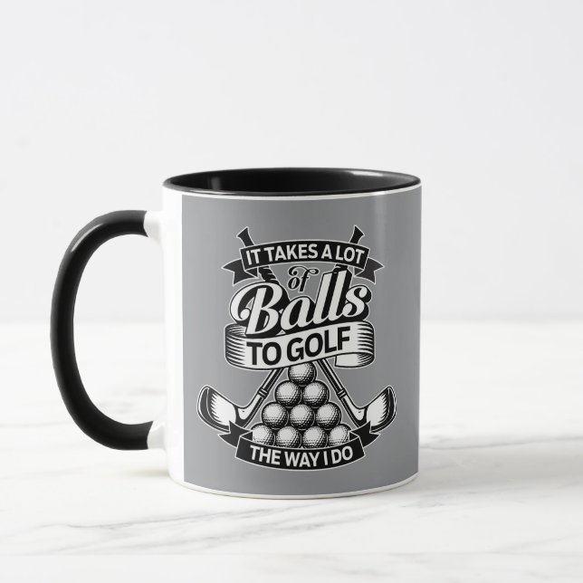 Takes A Lot Of Balls - funny golf Mug (Left)