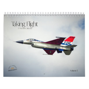 Taking Flight 12-Month Calendar Volume 2
