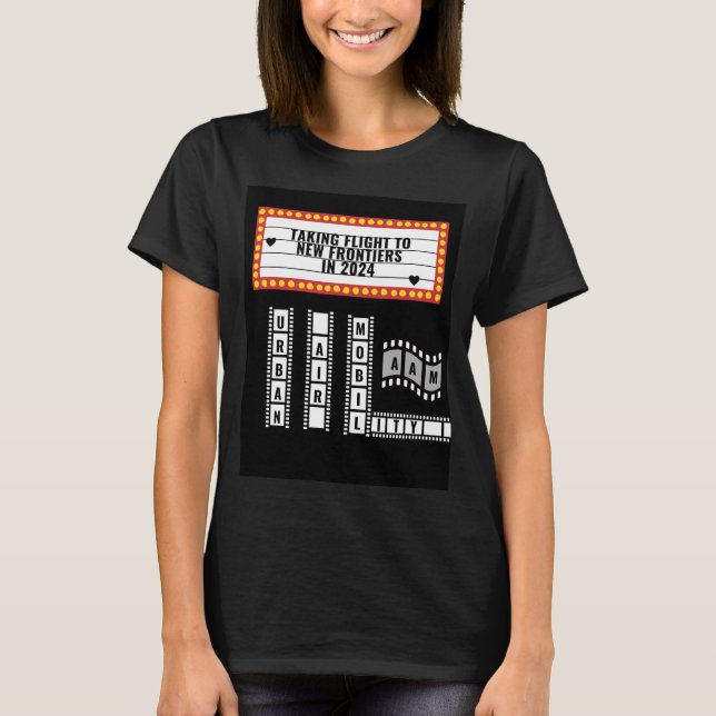 TAKING FLIGHT TO NEW FRONTIERS IN 2024 UAM AirTaxi T-Shirt (Front)